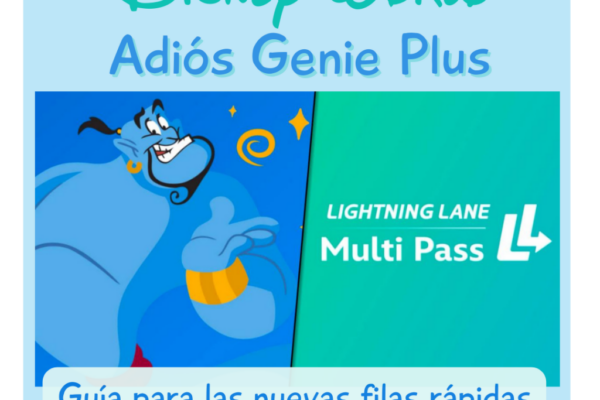 ¡Adiós Genie Plus, Hola Lightning Lane Multi Pass y Single Pass! Cambios en Genie Plus.